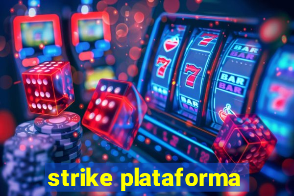 strike plataforma